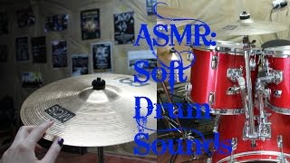 ASMR: Soft Drum Sounds
