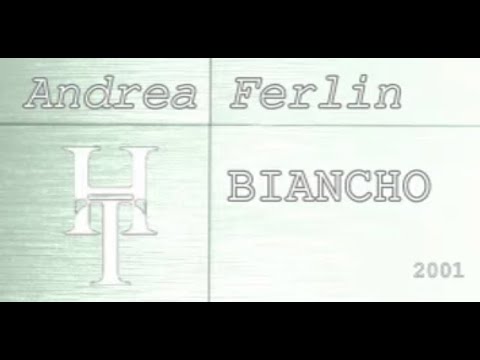 Dj Andrea Ferlin - Biancho - 2001 - Techno CD Mix