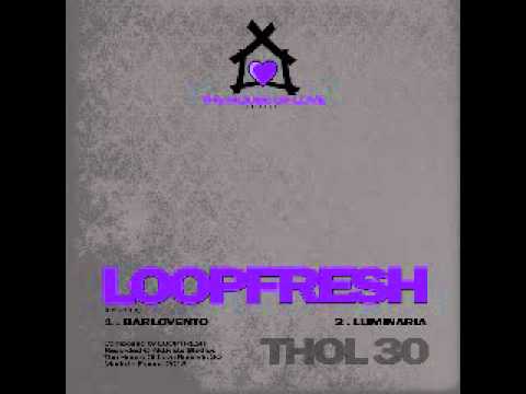 The House Of Love Records 30 - Loopfresh - Luminaria