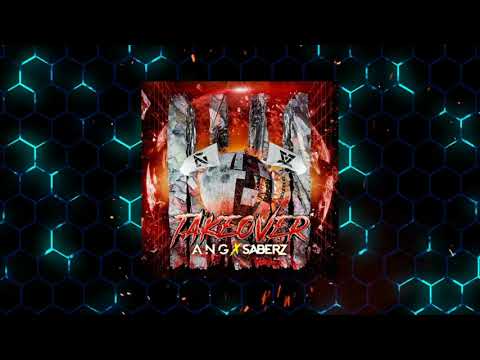 ANG x Saberz - TakeOver (Extended Mix)