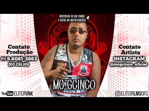 MC GCINCO - TEMPORAL DE PUTA 2 ( ELITE FUNK PRODUÇOES )