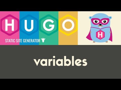 Variables | Hugo Static Site Generator | Tutorial 17