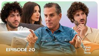 The Hunter Biden Episode | Friends Keep Secrets