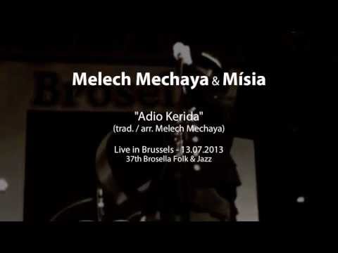 Melech Mechaya & Mísia - Adio Kerida (live in Brussels)