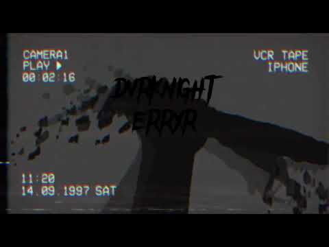 ERRXR - DVRKNIGHT (prod. DAGGER