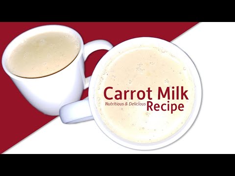 Carrot Milk Recipe: The Healthy Winter Drink Everyone Loves! | Simple & Appetizing