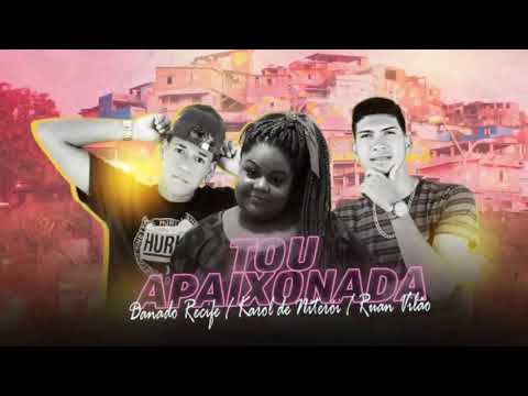 🟡Ruan vilão e mc danado recife - tou apaixonado