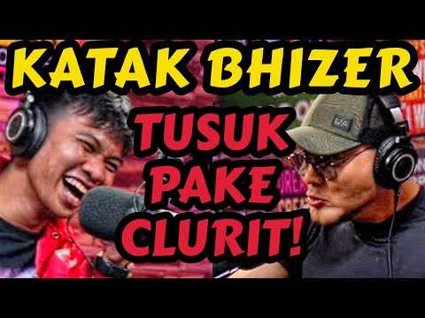 KATAK BHIZER LOE TUH SIAPEEEE‼️ - Deddy Corbuzier Podcast