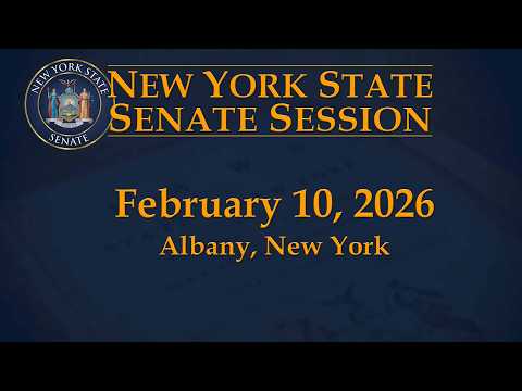 New York State Senate Session - 02/10/2026