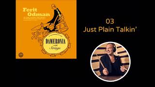 Ferit Odman | Dameronia With Strings | Just Plain Talkin'