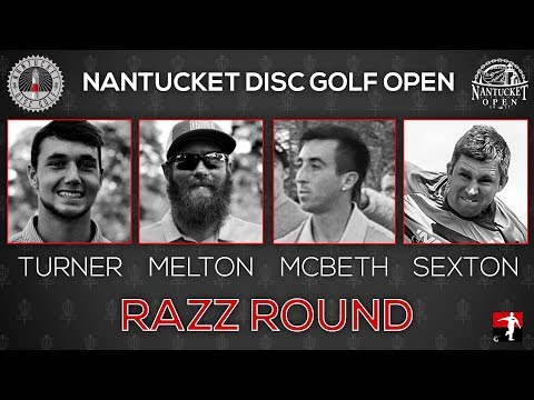 2017 Nantucket Open - Razz Round featuring Austin Turner - Zach Melton - Paul McBeth - Nate Sexton