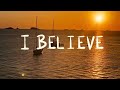 KAMRAD - I Believe (Official Lyric Video)