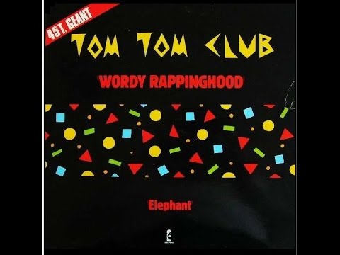 Tom Tom Club - Wordy Rappinghood (extended 12' mix)