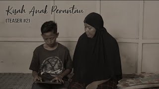 Download lagu TEASER #2 KISAH ANAK PERANTAU - IKHSAN NUGRAHA & ANGGER LAONEIS M/V mp3