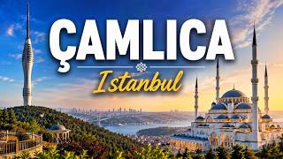Discover Çamlıca Istanbul 🇹🇷 Tower, Mosque, Panoramic Views & Hidden History