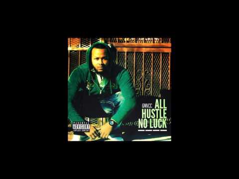 Gmvcc- "All Hustle No Luck" (Official Video)