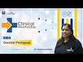 Clinical Wednesday With Dr Ramyashree OBG Genital Prolapse DBMCI EGurukul
