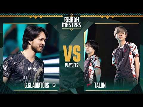 G.Gladiators vs. TALON // Riyadh Masters 2023 – Day 11 – Playoffs