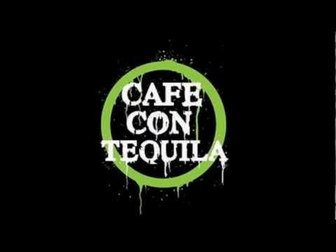 Cafe Con Tequila- El Super Heroe