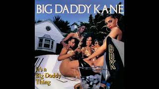 Big Daddy Kane - Pimpin' Ain't Easy Cold chillin' records 1989