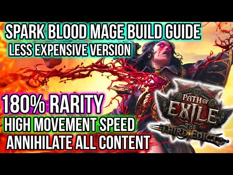 High Rarity Spark Blood Mage Build Guide (200D Version) - Path of Exile 2 - 0.3.1 The Third Edict