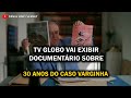 TV Globo Will Air A Documentary About The 30th Anniversary Of The Varginha Case