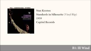 Stan Kenton - Standards in Silhouette (Vinyl Rip - Full Album)