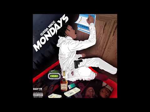 Gudda Mack - Mondays [Mondays Mixtape]