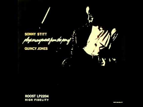 Sonny Stitt with Quincy Jones Dectet - Stardust