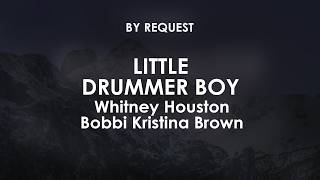 Little Drummer Boy | Whitney Houston · Bobbi Kristina Brown