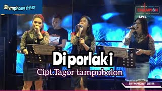Download lagu Di porlak i - shymphony sister - live di champion cafe mp3