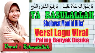 Download lagu YA ROSULALLAH | Sholawat Diba Versi Lagu Kupuja-Puja mp3