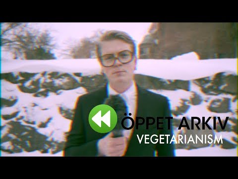 ÖPPET ARKIV: VEGETARIANISM