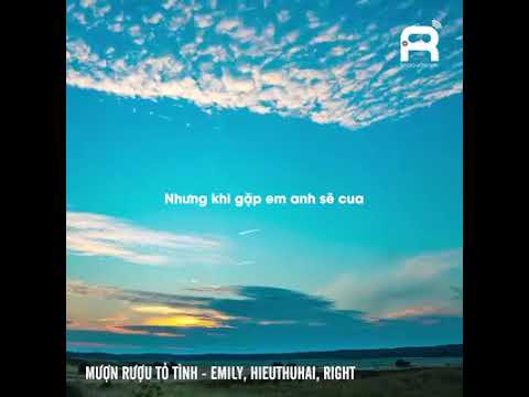 EMILY x HIEUTHUHAI x RIGHT - Mượn Rượu Tỏ Tình「Nghe gì hôm nay」/ Audio Lyrics