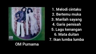 Download lagu Album - Melodi cintaku - OM Purnama. mp3 Download lagu Album - Melodi cintaku - OM Purnama. mp3