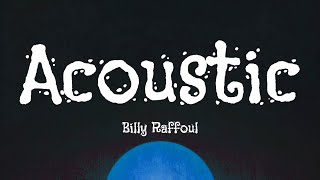 Billy Raffoul - Acoustic (Lyrics)
