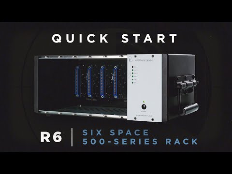 Quick Start: R6 Six-Space 500-Series Rack