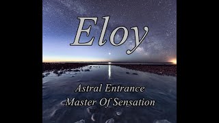 Eloy - Astral Entrance / Master of Sensation