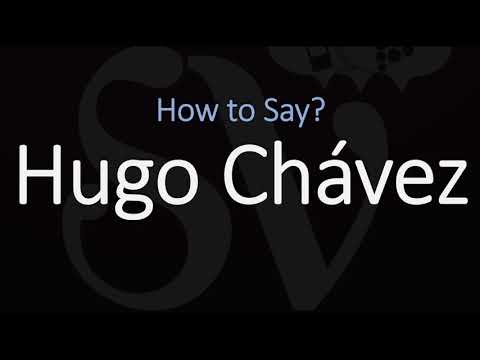 How to Pronounce Hugo Chávez? (CORRECTLY) Spanish & English Pronunciation