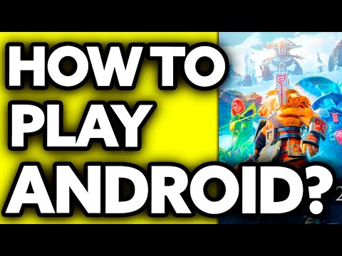How To Play Dota 2 on Android ??