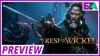 No Rest for the Wicked is Sick - Hands-On Preview