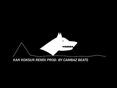 Kan Koksun Remix Prod. by Cambaz Beats #kankoksun #ozanünsal
