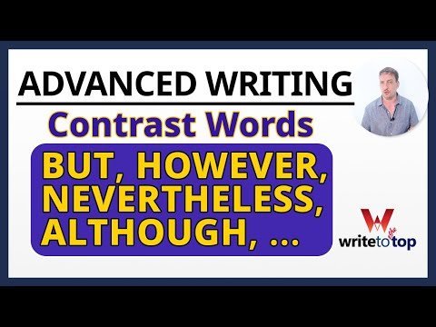 How to Use Contrast Words (but, however, nevertheless, although, despite, …)