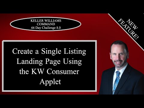 KW Command 66 Day Challenge 8.0 - NEW FEATURE - Creating a Listing Landing Page