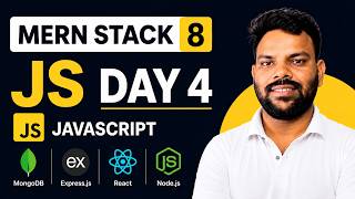 Day 8 MERN | JavaScript Day 4 🚀 | MERN Stack + AI Full Course 🔴 LIVE | JS Basics for Beginners