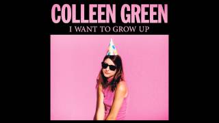 Colleen Green - Whatever I Want