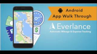 Everlance - Android App Walk Through