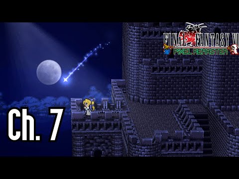 Final Fantasy VI Pixel Remaster - Ch. 7 - Opera House to Tzen