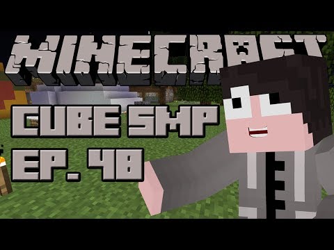 Minecraft: Cube SMP - Episode 48 - Problems