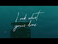 Tasha Layton // Look What You've Done (Official Lyric Video)